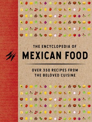 cover image of The Encyclopedia of Mexican Food